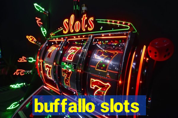 buffallo slots