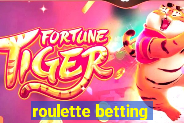 roulette betting