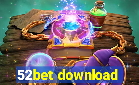 52bet download