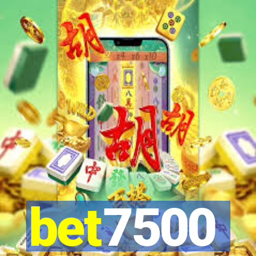 bet7500