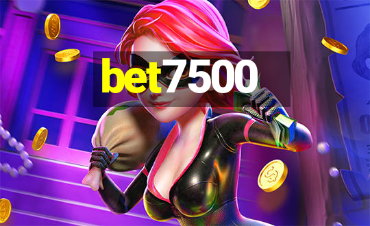 bet7500