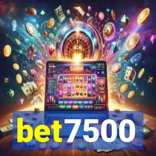 bet7500