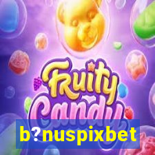 b?nuspixbet