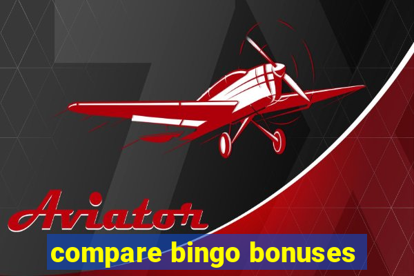 compare bingo bonuses