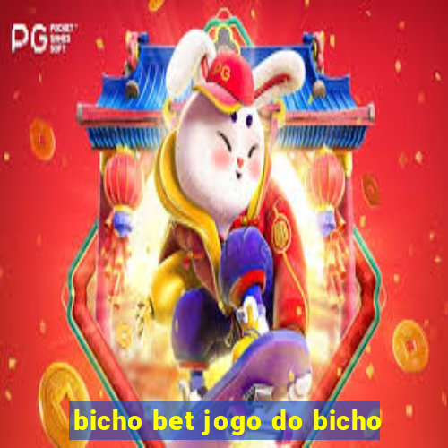 bicho bet jogo do bicho