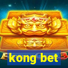 kong bet