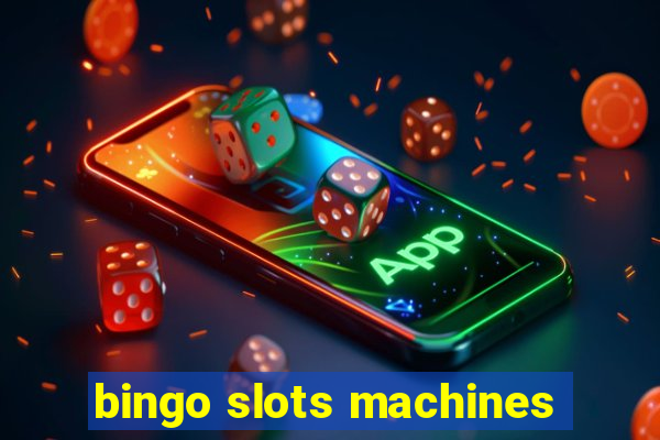 bingo slots machines