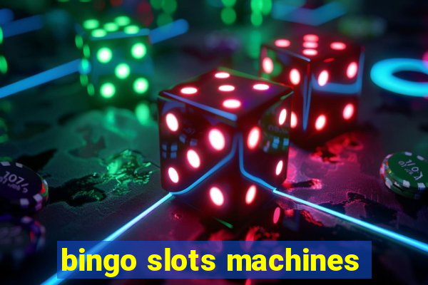 bingo slots machines