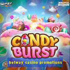 betway casino promotions