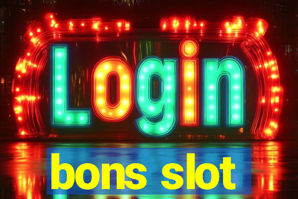 bons slot