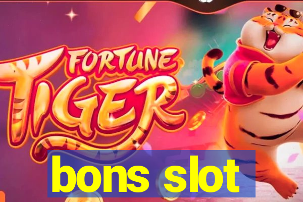 bons slot