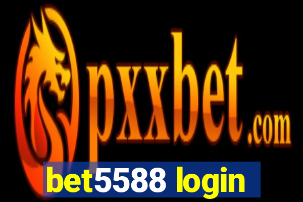 bet5588 login