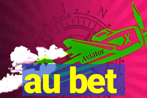 au bet