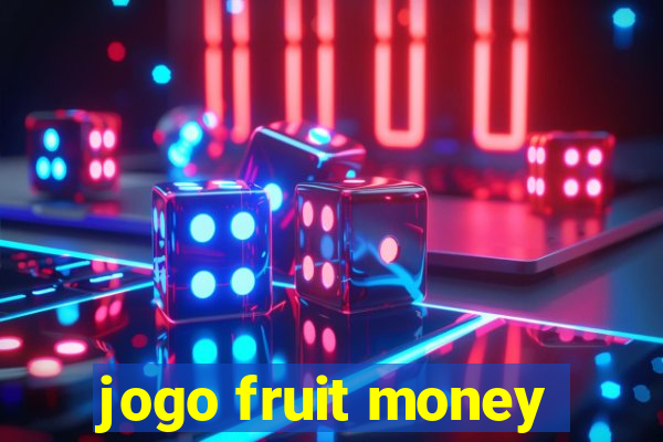 jogo fruit money