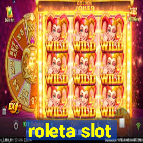 roleta slot