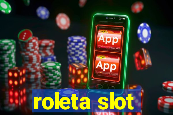 roleta slot