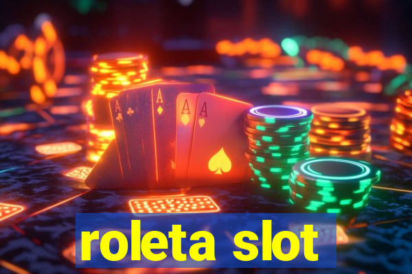 roleta slot