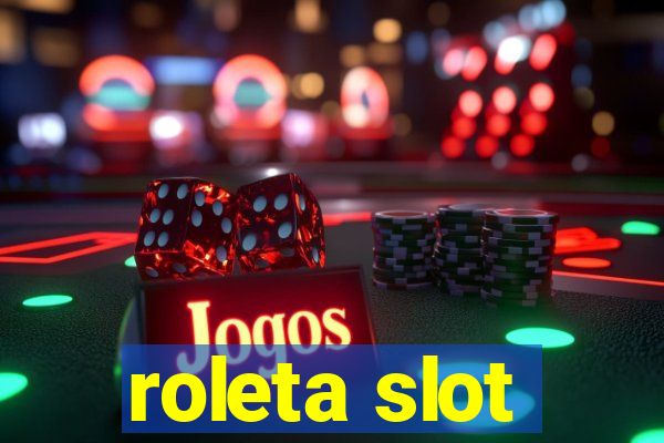 roleta slot