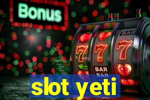 slot yeti