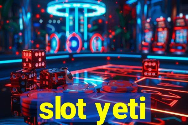 slot yeti