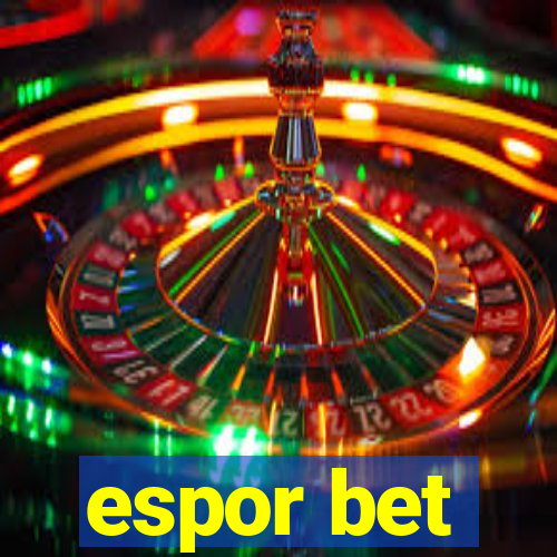 espor bet