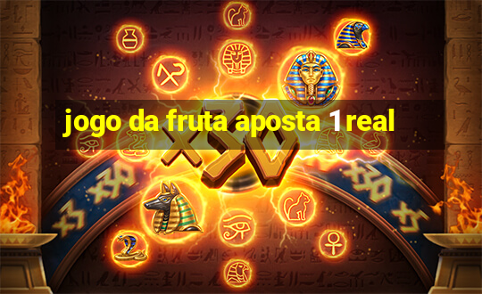 jogo da fruta aposta 1 real