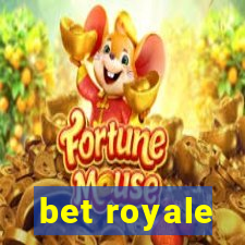 bet royale