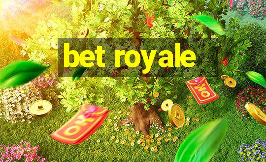 bet royale