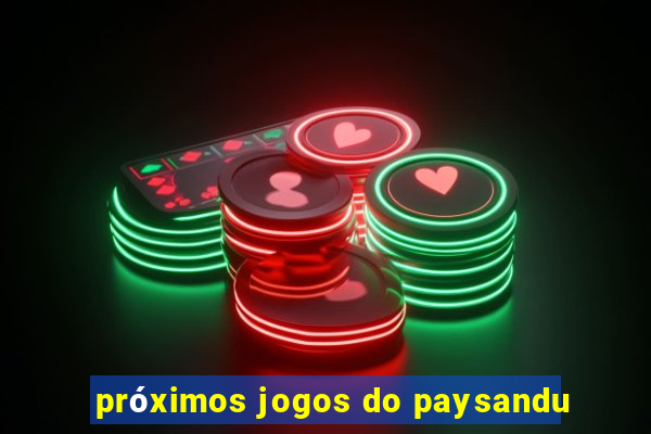 próximos jogos do paysandu