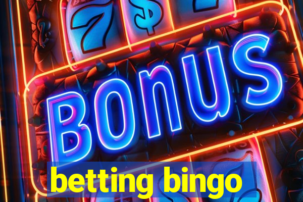 betting bingo