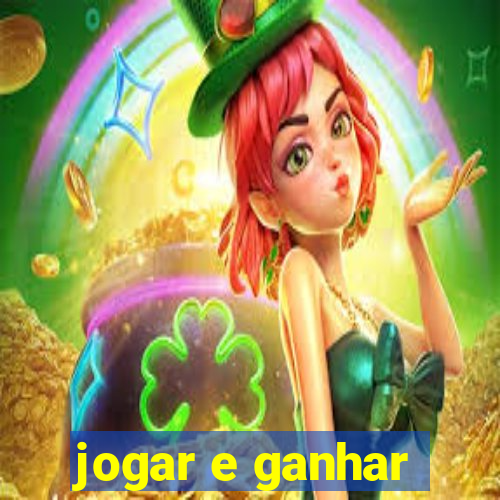 jogar e ganhar