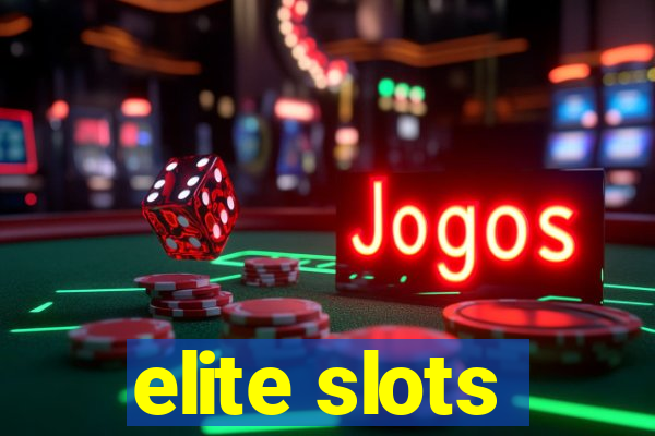 elite slots