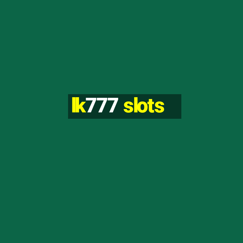 lk777 slots