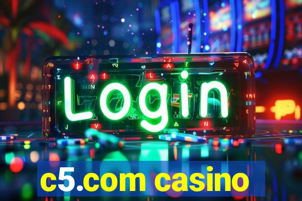 c5.com casino