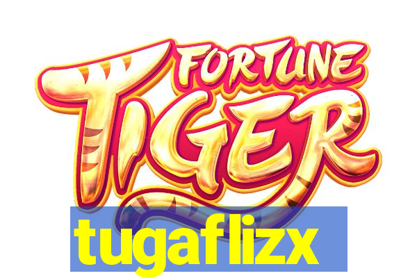 tugaflizx