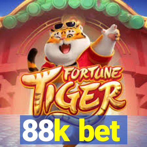 88k bet