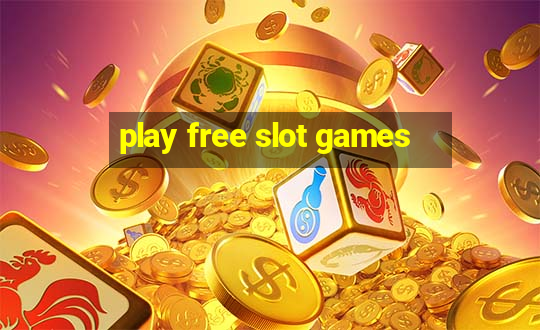 play free slot games