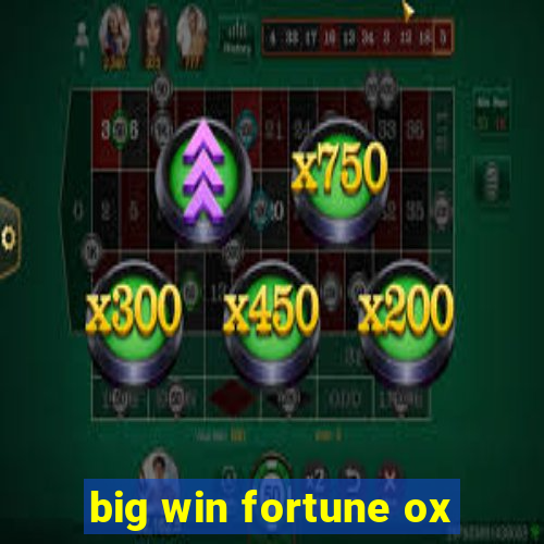 big win fortune ox