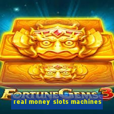 real money slots machines