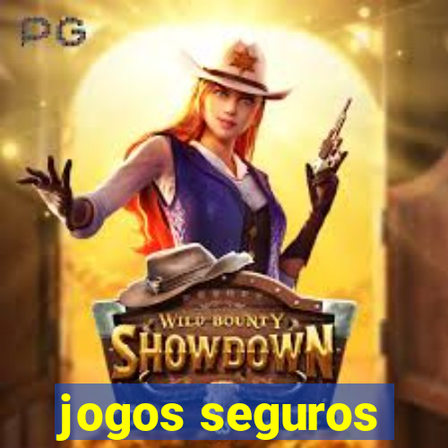 jogos seguros