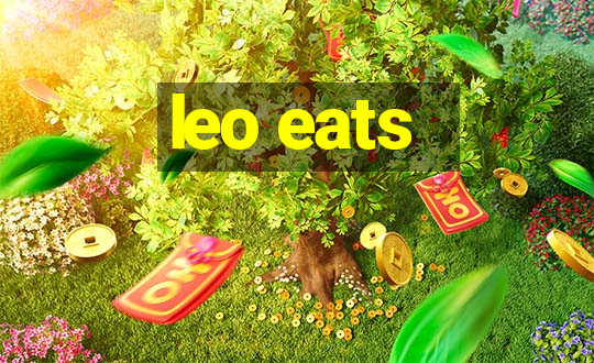 leo eats