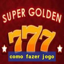 como fazer jogo pela internet