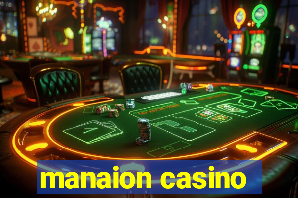 manaion casino