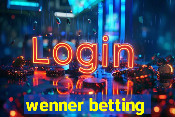 wenner betting