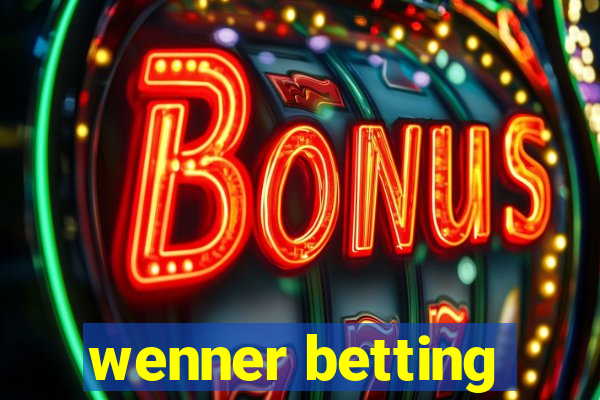 wenner betting