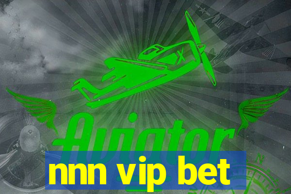 nnn vip bet