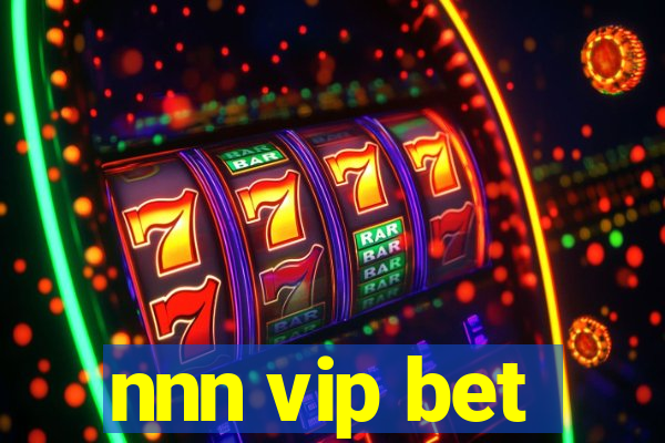 nnn vip bet