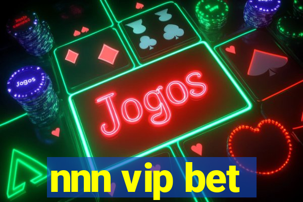 nnn vip bet