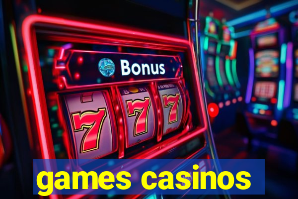 games casinos