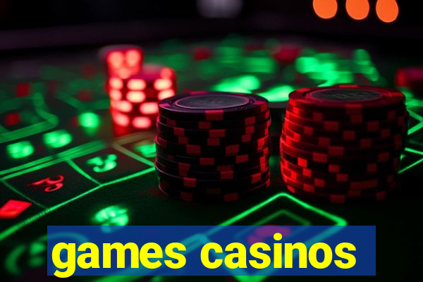 games casinos